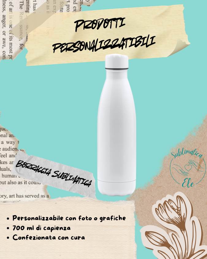 Borraccia Sublimatica Personalizzabile – Acciaio Inox 700 ml, stampa resistente e design unico